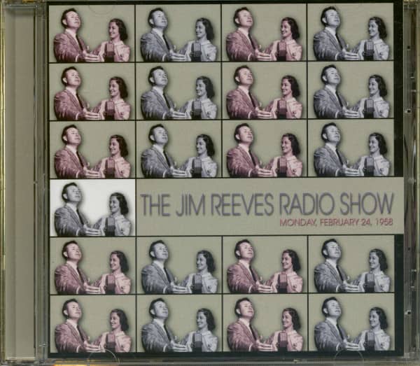 The Jim Reeves Radio Show: Monday Feb.24,1958 (CD)