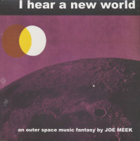 Preview: I Hear A New World - An Outer Space Music Fantasy by Joe Meek(LP) Preview: I Hear A New World - An Outer Space Music Fantasy by Joe Meek(LP)