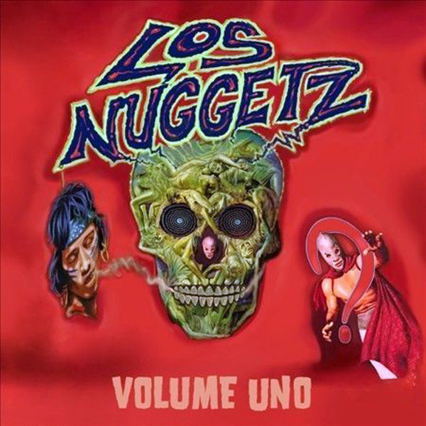 Los Nuggetz Vol.1 Los Nuggetz Vol.1