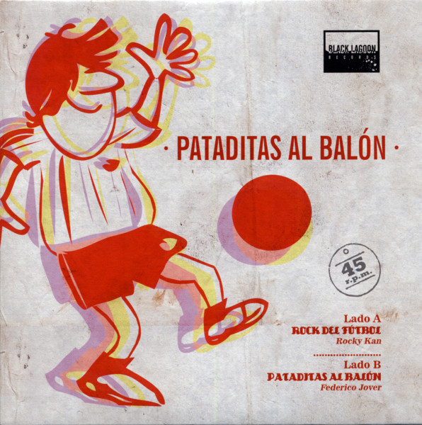Pataditas Al Balon - 7inch, 45rpm, PS