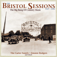 Preview: The Bristol Sessions - The Big Bang Of Country Music (5-CD Deluxe Box Set) Preview: The Bristol Sessions - The Big Bang Of Country Music (5-CD Deluxe Box Set)