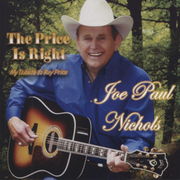 The Price Is Right - My Tribute To Ray Price The Price Is Right - My Tribute To Ray Price