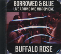 Preview: Borrowed and Blue - Live Around one Microphone (CD) Preview: Borrowed and Blue - Live Around one Microphone (CD)
