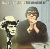 Preview: Hank Williams The Roy Orbison Way (LP) Preview: Hank Williams The Roy Orbison Way (LP)