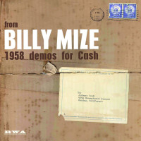 Preview: From Billy Mize 1958 Demos For Cash (10inch LP) Preview: From Billy Mize 1958 Demos For Cash (10inch LP)
