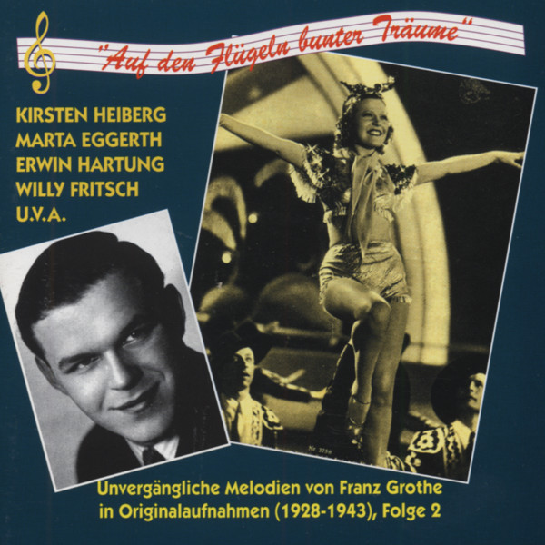 Auf den Flügeln bunter Träume - Franz Grothe Auf den Flügeln bunter Träume - Franz Grothe