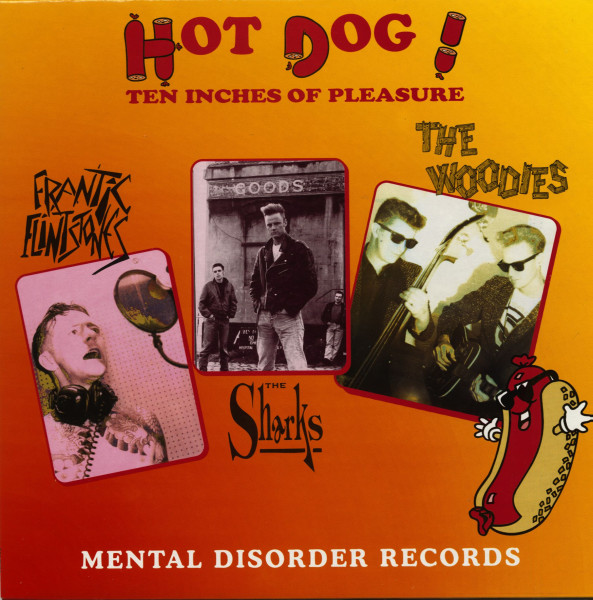 Hot Dog - Ten Inches Of Pleasure (LP, 10inch) Hot Dog - Ten Inches Of Pleasure (LP, 10inch)