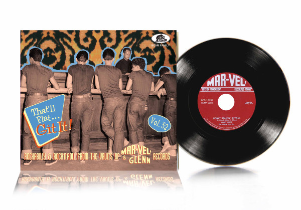 Vol.52 - That'll Flat Git It! Rockabilly & Rock 'n' Roll From The Vaults Of Mar-Vel' and Glenn Records (CD)
