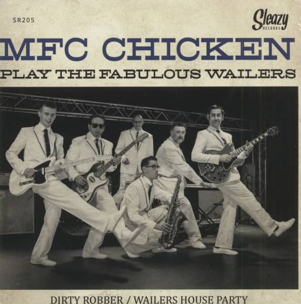 MFC Chicken Play The Fabulous Wailers (7inch, 45rpm, PS) MFC Chicken Play The Fabulous Wailers (7inch, 45rpm, PS)