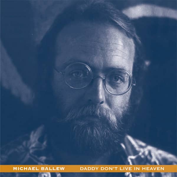 Daddy Don't Live In Heaven (CD)