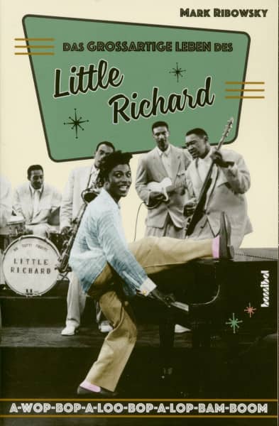 Das grossartige Leben des Little Richard - Mark Ribowsky Das grossartige Leben des Little Richard - Mark Ribowsky