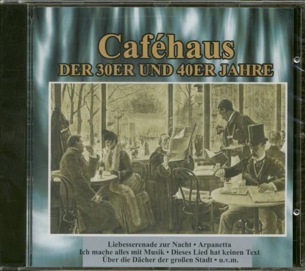 Caféhaus Der 30er Und 40er Jahre (CD) Caféhaus Der 30er Und 40er Jahre (CD)