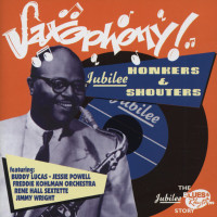 Preview: Saxophony - Jubilee Honkers & Shouters (CD) Preview: Saxophony - Jubilee Honkers & Shouters (CD)