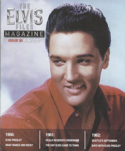 The Elvis Files Magazine #20 - June 2017