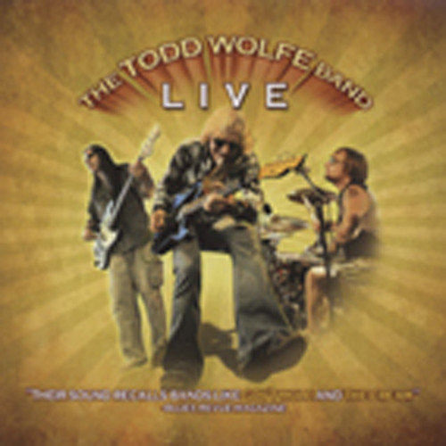 Todd Wolfe Band Live Todd Wolfe Band Live