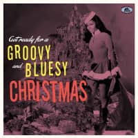 Preview: Get Ready For A Groovy And Bluesy Christmas (LP) Preview: Get Ready For A Groovy And Bluesy Christmas (LP)