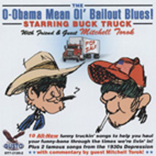 O-Obama Mean Ol' Bailout Blues O-Obama Mean Ol' Bailout Blues
