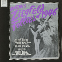 Preview: Ziegfeld Follies Of 1946 (2-LP) Preview: Ziegfeld Follies Of 1946 (2-LP)