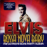 Preview: Bossa Nova Baby - The Ultimate Elvis Party Album (CD) Preview: Bossa Nova Baby - The Ultimate Elvis Party Album (CD)