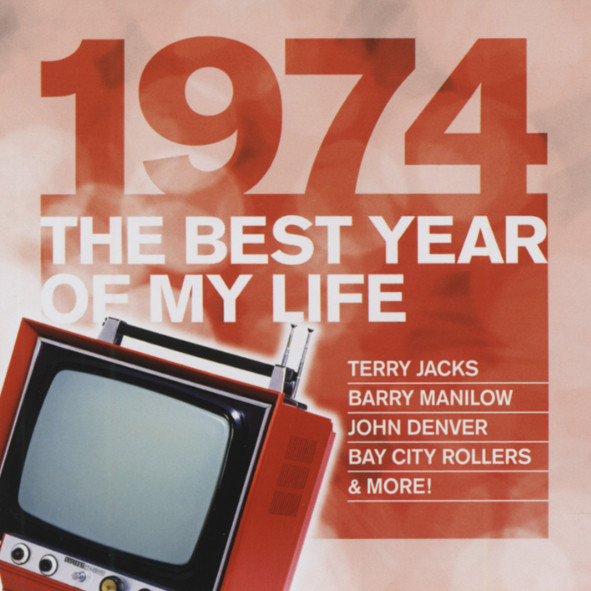 1974 The Best Year Of My Life
