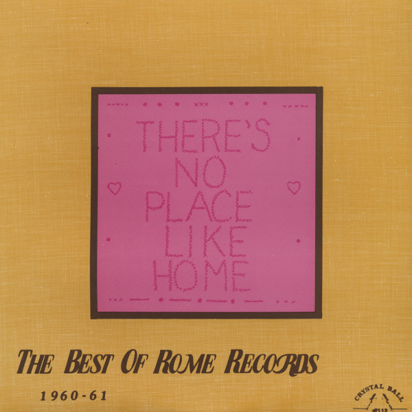 There's No Place Like Home - The Best Of Rome Records 1960-61 (LP)