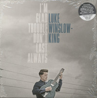 Preview: I'm Glad Trouble Don't Last Always (LP, 180g Vinyl) Preview: I'm Glad Trouble Don't Last Always (LP, 180g Vinyl)
