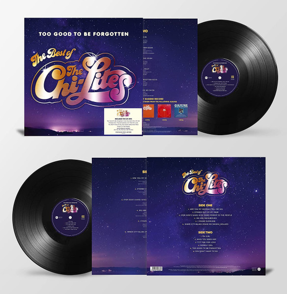 Too Good To Be Forgotten - The Best Of The Chi-Lites (LP, 140g Vinyl Edition)