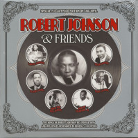 Preview: Robert Johnson And Friends (2-LP, 180g Vinyl) Preview: Robert Johnson And Friends (2-LP, 180g Vinyl)