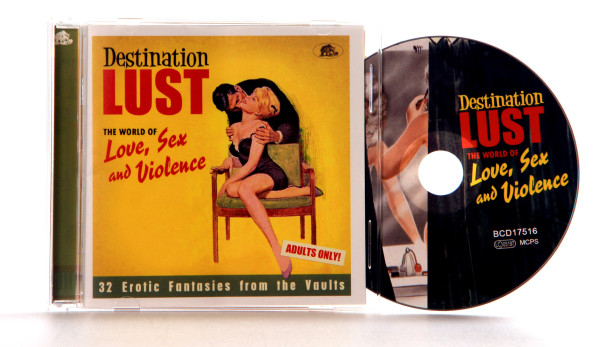 Destination Lust - Songs of Love, Sex And Violence (3-CD)