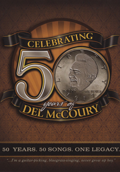 Celebrating 50 Years Of Del McCoury (5-CD) Celebrating 50 Years Of Del McCoury (5-CD)