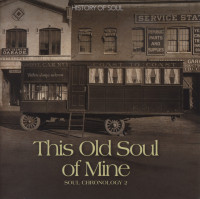Preview: This Old Soul Of Mine (2-CD) Soul Chronology Vol.2 Preview: This Old Soul Of Mine (2-CD) Soul Chronology Vol.2