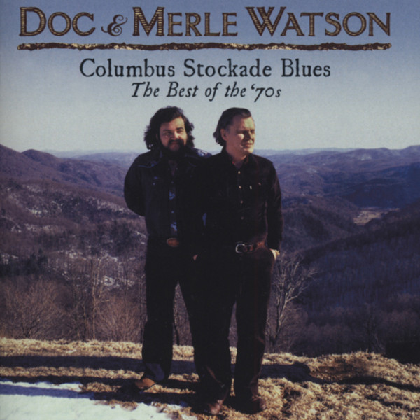The Columbus Stockade Blues: The Best Of '70s The Columbus Stockade Blues: The Best Of '70s