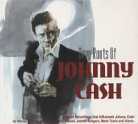 Preview: Deep Roots Of Johnny Cash Preview: Deep Roots Of Johnny Cash