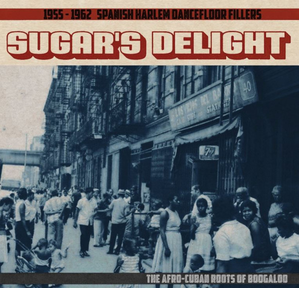 Sugar's Delight - Spanish Harlem Dancefloor Hits (LP)