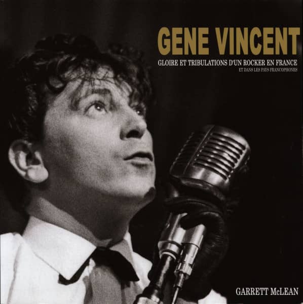 Gene Vincent In France - Garrett McLean (Book & 12inch Vinyl LP, 33rpm)