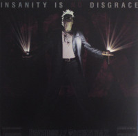 Preview: Insanity Is No Disgrace (LP) Preview: Insanity Is No Disgrace (LP)