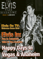 Preview: The Elvis Files Magazine #16 - June 2016 Preview: The Elvis Files Magazine #16 - June 2016