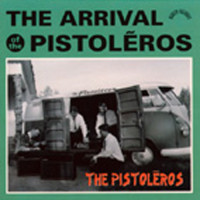 Preview: The Arrival Of The Pistoleros (CD) Preview: The Arrival Of The Pistoleros (CD)