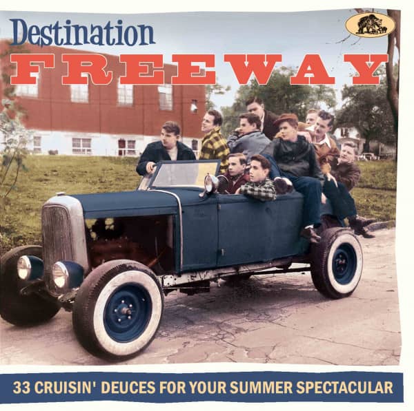 Destination Freeway – 33 Cruisin' Deuces for your Summer Spectacular (CD)