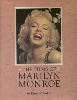 Preview: The Films of Marilyn Monroe by Richard Buskin Preview: The Films of Marilyn Monroe by Richard Buskin