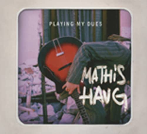 Playing My Dues Playing My Dues