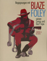 Preview: Begegnungen mit Blaze Foley seinen Songs und Duct Tape Preview: Begegnungen mit Blaze Foley seinen Songs und Duct Tape
