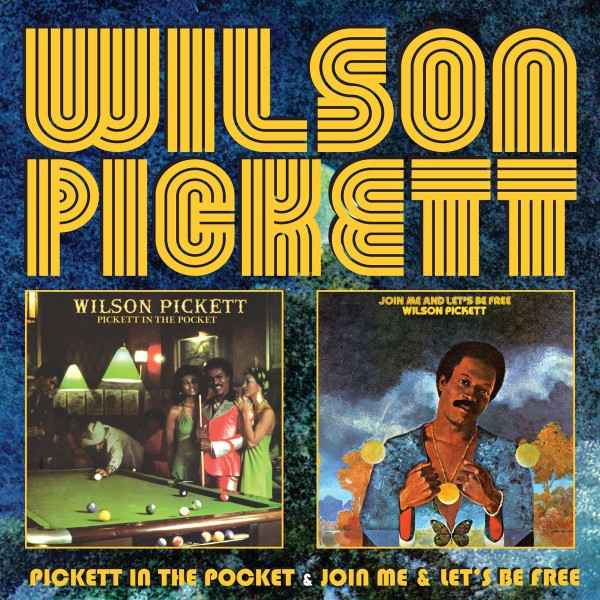 Pickett In The Pocket & Join Me & Lets Be Free Pickett In The Pocket & Join Me & Lets Be Free