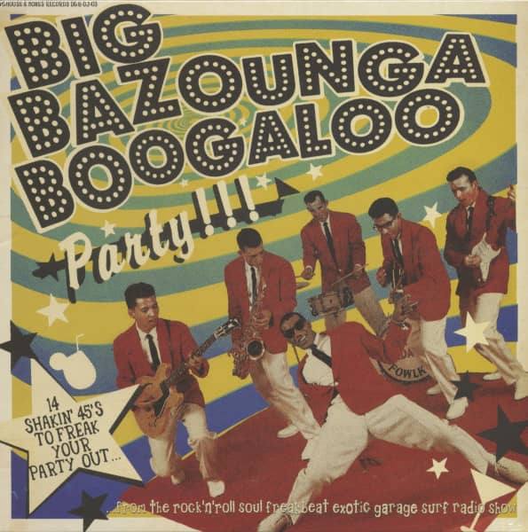 Big Bazounga Boogaloo Party (LP) Big Bazounga Boogaloo Party (LP)