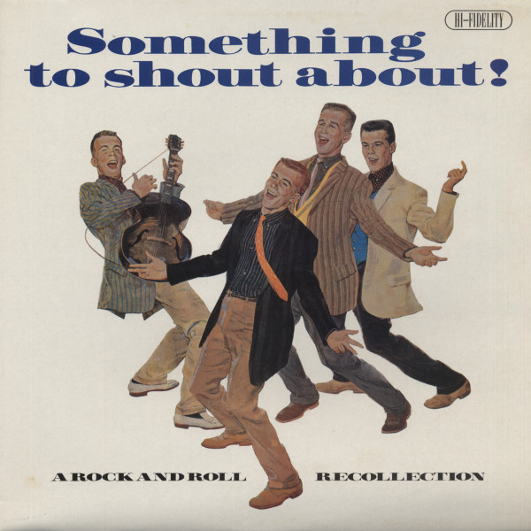Something To Shout About - A Rock And Roll Recollection Vol.1 (LP) Something To Shout About - A Rock And Roll Recollection Vol.1 (LP)