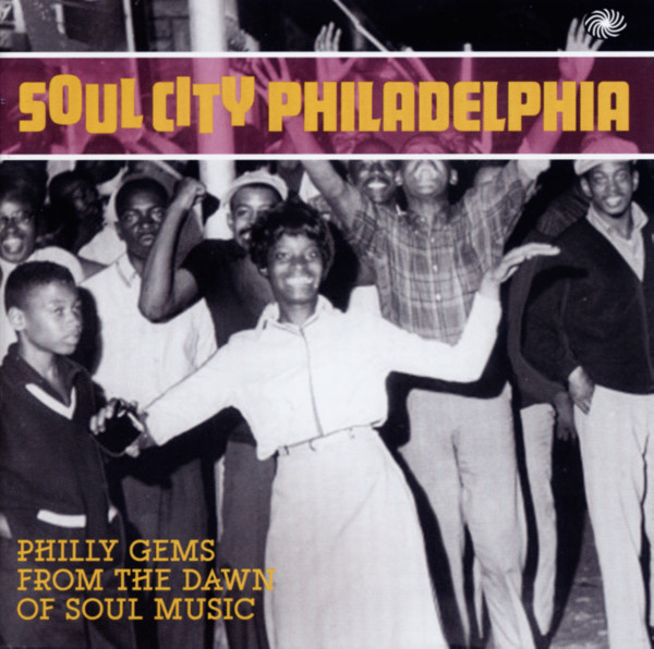 Soul City Philadelphia (2-CD) Soul City Philadelphia (2-CD)