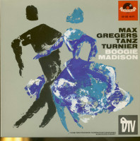 Preview: Max Gregers Tanzturnier - Boogie & Madison (7inch, 45rpm, EP, PS) Preview: Max Gregers Tanzturnier - Boogie & Madison (7inch, 45rpm, EP, PS)