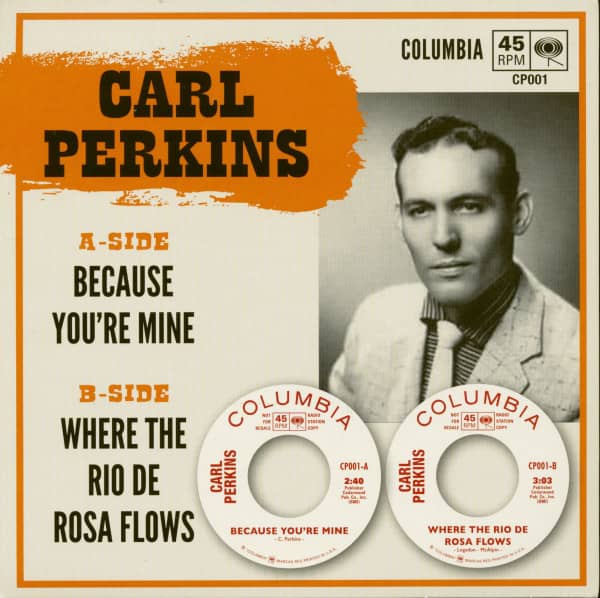 Because You're Mine - Where The Rio De Rosa Flows (7inch, 45rpm,PS, BC)