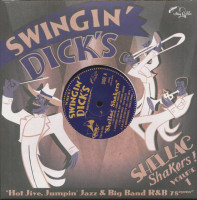 Preview: Swingin' Dick's - Shellac Shakers Vol.1 (10inch LP) Preview: Swingin' Dick's - Shellac Shakers Vol.1 (10inch LP)