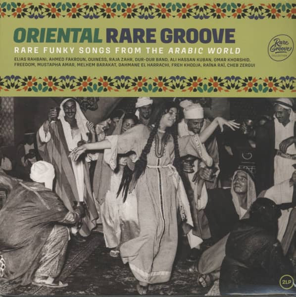 Oriental Rare Groove : Rare Funky Songs From The Arabic World (2-LP) Oriental Rare Groove : Rare Funky Songs From The Arabic World (2-LP)